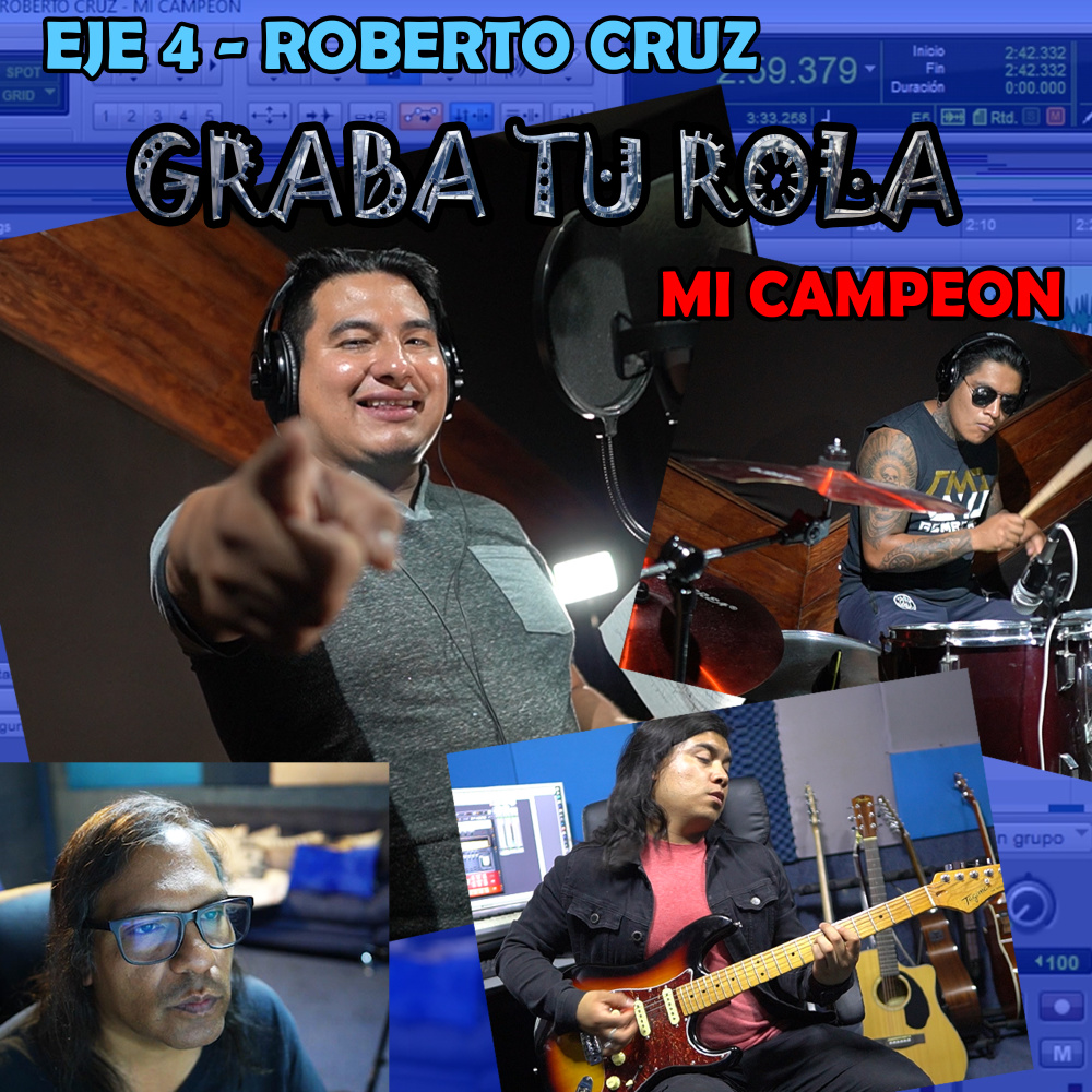 Mi Campeón (Graba Tu Rola)