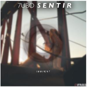 ดาวน์โหลดและฟังเพลง Sentir พร้อมเนื้อเพลงจาก 7UBO