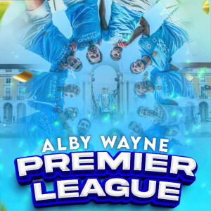 Album Premier League from ALBY WAYNE