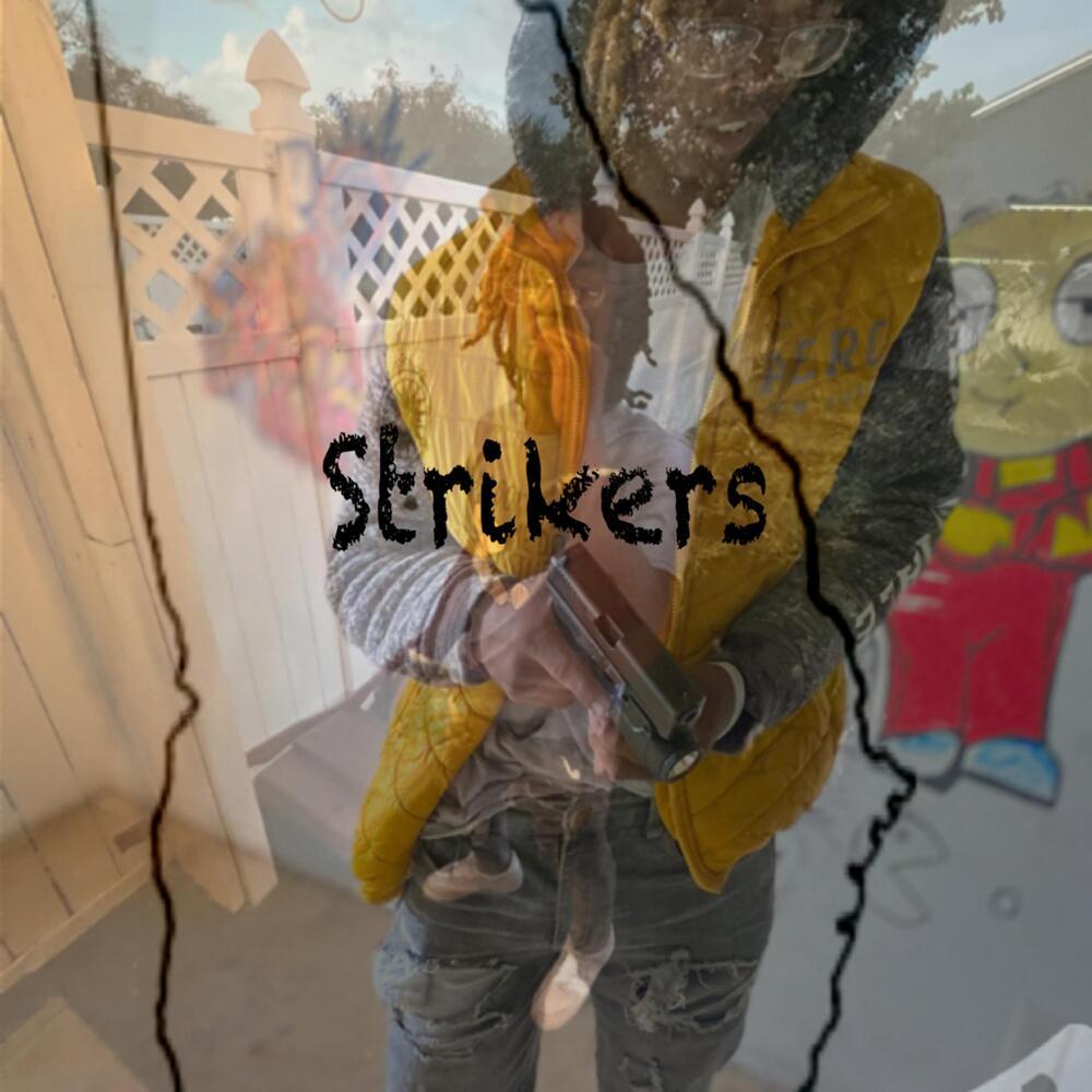 Strikers (Explicit)