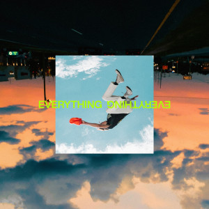收聽ELEVATION RHYTHM的EVERYTHING EVERYTHING歌詞歌曲