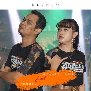 Dengarkan Slenco lagu dari Fendik Adella dengan lirik