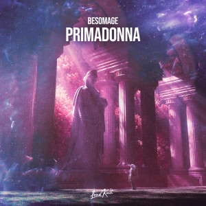 Dengarkan lagu Primadonna nyanyian Besomage dengan lirik