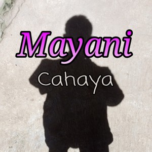 Listen to Lagu Untukmu song with lyrics from Mayani