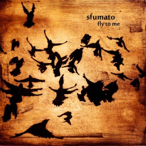 ดาวน์โหลดและฟังเพลง Fly to Me พร้อมเนื้อเพลงจาก Sfumato