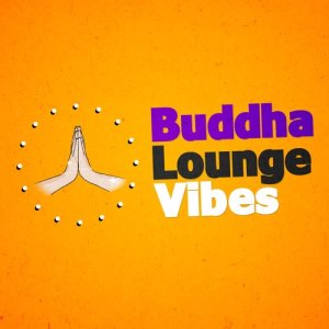 收聽Buddha Lounge DJs的What's Your Name歌詞歌曲
