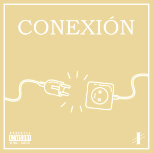 Album Conexión (Explicit) from Isai