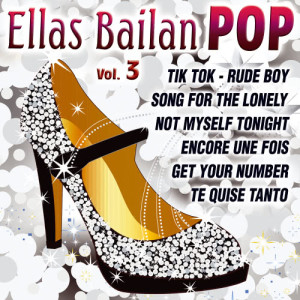 อัลบัม Ellas Bailan Pop Vol.3 ศิลปิน The Bad Girls Dance