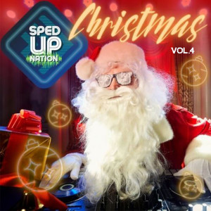 อัลบัม Sped Up Nation Christmas Collection, Vol. 4 ศิลปิน The CompanY