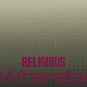Listen to Religious Whereby song with lyrics from Marce Fraan