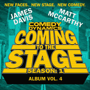 James Davis的專輯Coming to the Stage: Season 1 Episode 4 (Explicit)