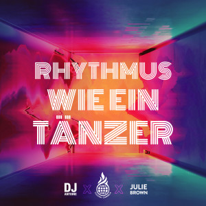 อัลบัม Rhythmus wie ein Tänzer ศิลปิน DJ Antoine