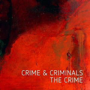 Album Crime & Criminals (The Crime) oleh John Westbourne