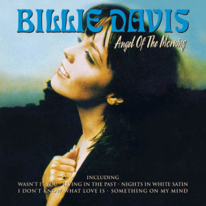 收聽Billie Davis的Angel Of The Morning歌詞歌曲