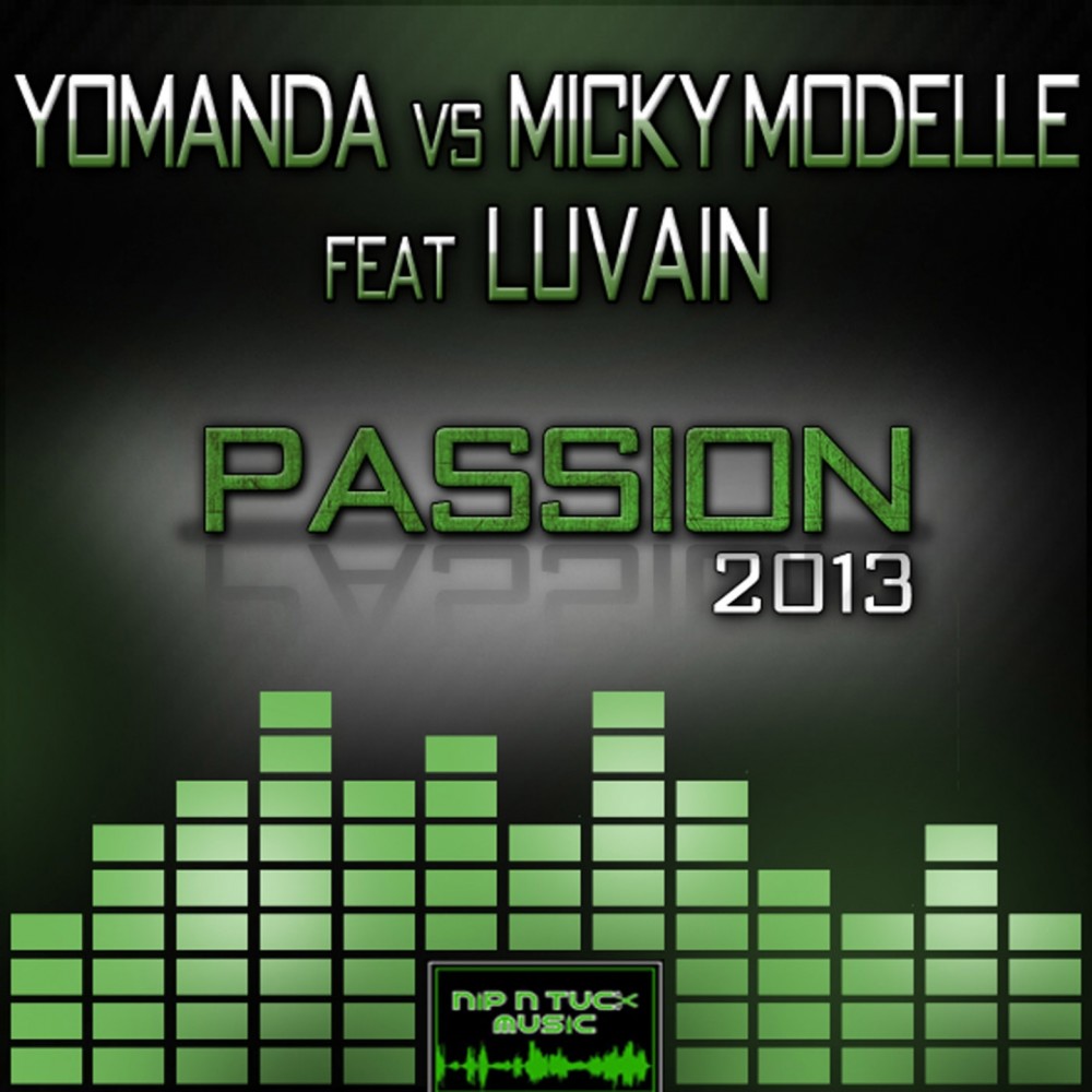 Passion 2013 [Yomanda vs. Micky Modelle] (Dominatorz Club Mix)