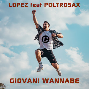 Album Giovani Wannabe from Poltrosax