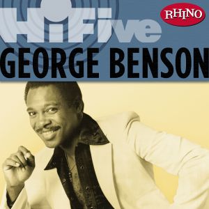 George Benson的專輯Rhino Hi-Five: George Benson