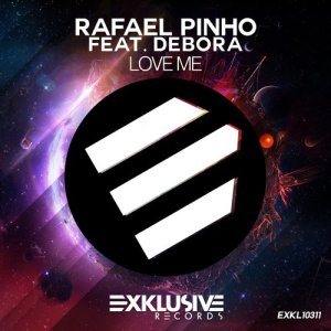 ดาวน์โหลดและฟังเพลง Love Me (Radio Edit) พร้อมเนื้อเพลงจาก Rafael Pinho