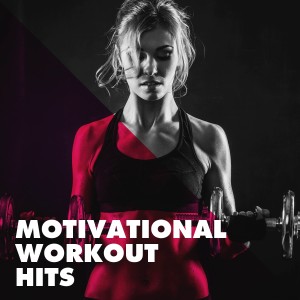 อัลบัม Motivational Workout Hits ศิลปิน Fitness Chillout Lounge Workout