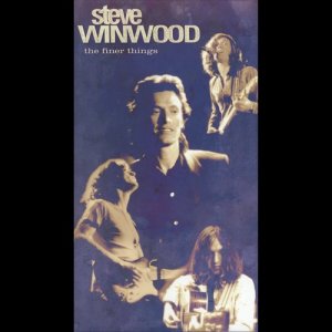 อัลบัม The Finer Things ศิลปิน Steve Winwood