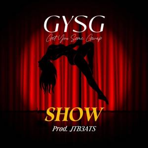 GYSG的專輯Show (Explicit)