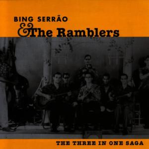 Bing Serrao and the Ramblers的專輯The Three In One Saga