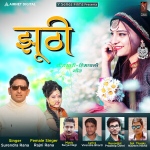 Listen to Jhoothi song with lyrics from Surendra Rana