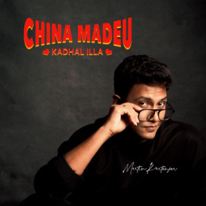 Album CHINA MADEU KADHAL ILLA oleh Martin Kartenjer