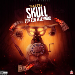 收聽Takeova的Skull Pon Eeh Telephone歌詞歌曲