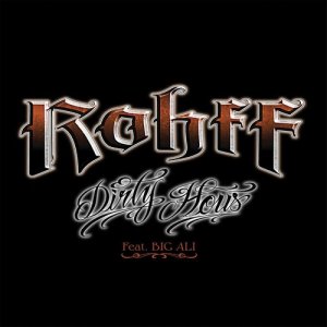ดาวน์โหลดและฟังเพลง Dirty Hous' (Classic) พร้อมเนื้อเพลงจาก Rohff - Big Ali