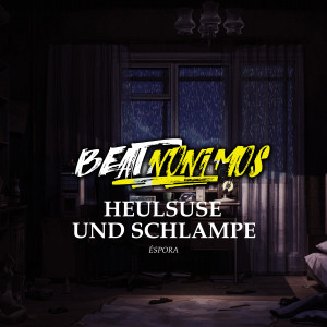 ดาวน์โหลดและฟังเพลง Heulsuse Und Schlampe พร้อมเนื้อเพลงจาก Beatnonimos