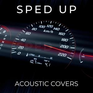 Sped up Acoustic Covers dari Various
