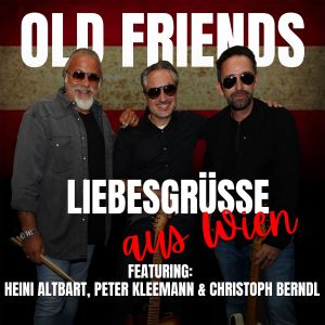 Old Friends的專輯Liebesgrüße aus Wien (Die größten Hits)