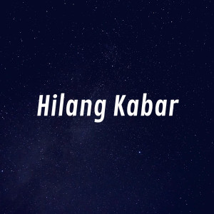 Album Hilang Kabar from Mic - L