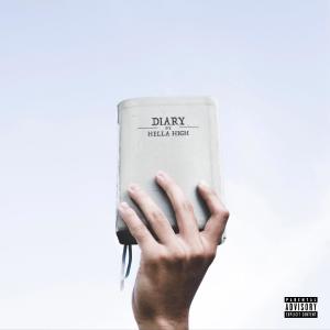 Hella High的專輯Diary (Explicit)