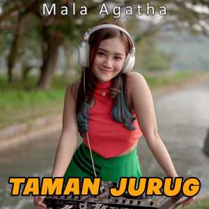 Dengarkan Taman Jurug lagu dari Mala Agatha dengan lirik