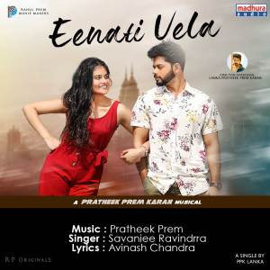 Listen to Eenati Vela song with lyrics from Savaniee Ravindrra