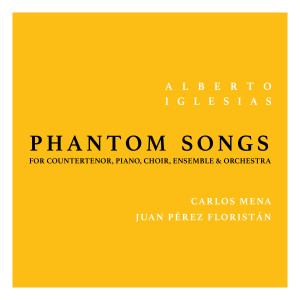 Alberto Iglesias的專輯Phantom Songs
