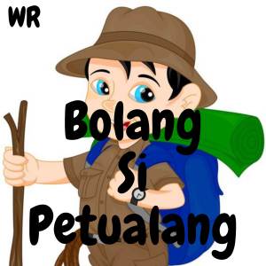 Dengarkan Bolang Si Petualang lagu dari WR dengan lirik