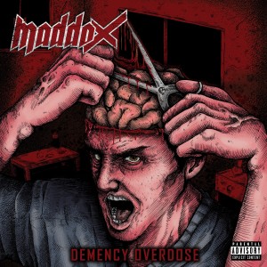 Album Demency Overdose from Maddox