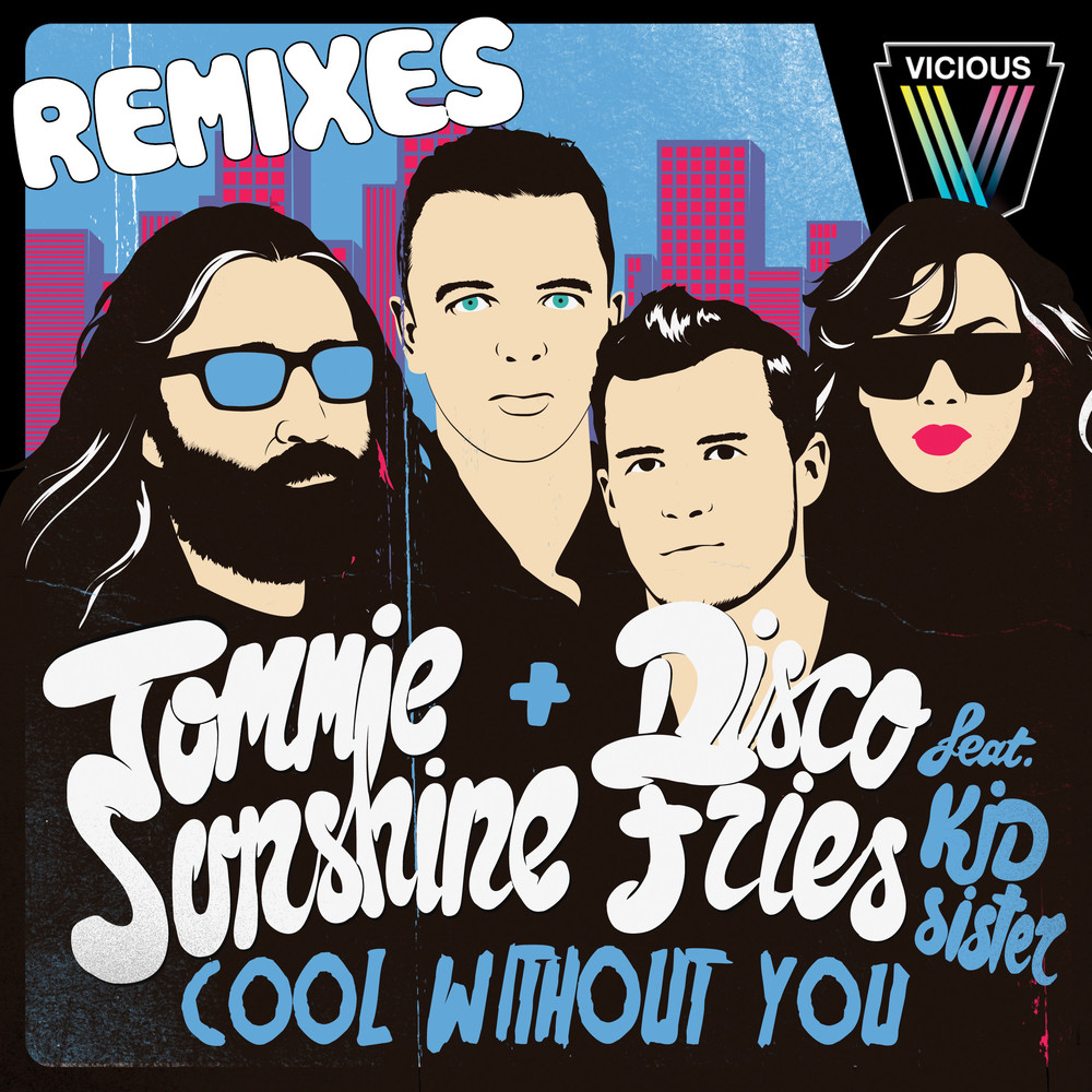 Cool Without You (Tommy Lee & Aero Remix)