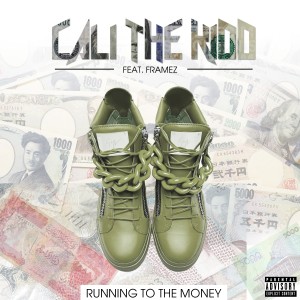 ดาวน์โหลดและฟังเพลง Running To The Money (Explicit) พร้อมเนื้อเพลงจาก Cali the Kidd