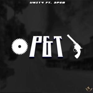 Album P&T (feat. 3PeR) (Explicit) from UNITY