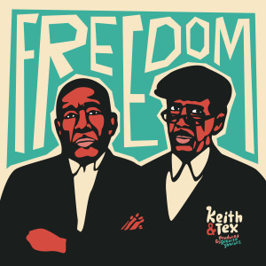 Album Freedom from Keith & Tex