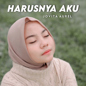 Album Harusnya Aku oleh Jovita Aurel