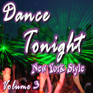 อัลบัม Dace Tonight New York Style, Vol. 3 ศิลปิน Thomas Lane Band