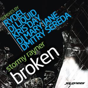 收聽Stormy Rayner的Broken (Dj Mary Jane Remix)歌詞歌曲