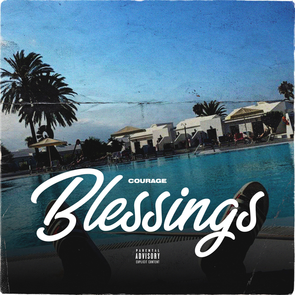 Blessings (Explicit)