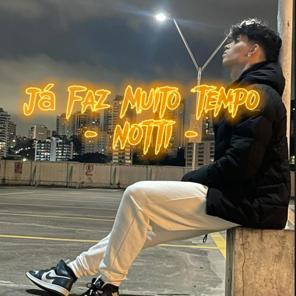 Já Faz Muito Tempo