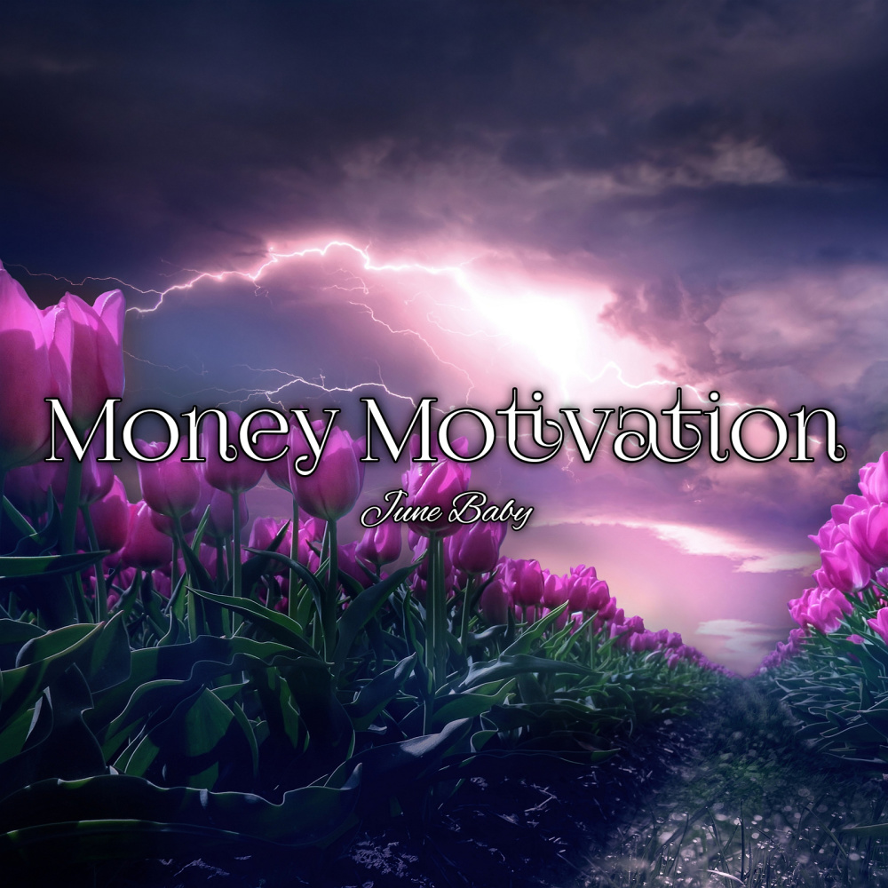 Money Motivation